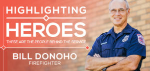 Highlighting Heroes - Bill Donoho