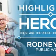 Rodney Dye - Highlighting Heroes