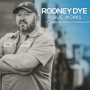 Rodney Dye in Public Works